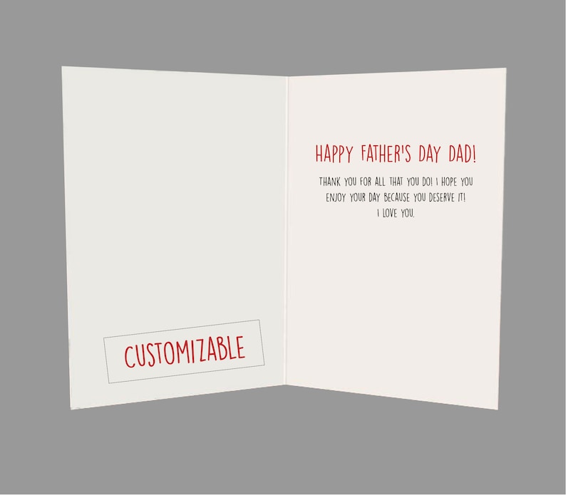 Puede incluir: Una tarjeta en blanco con una etiqueta personalizable roja y un mensaje rojo que dice "&iexcl;Feliz D&iacute;a del Padre, pap&aacute;! Gracias por todo lo que haces. &iexcl;Espero que disfrutes de tu d&iacute;a porque te lo mereces! Te quiero."