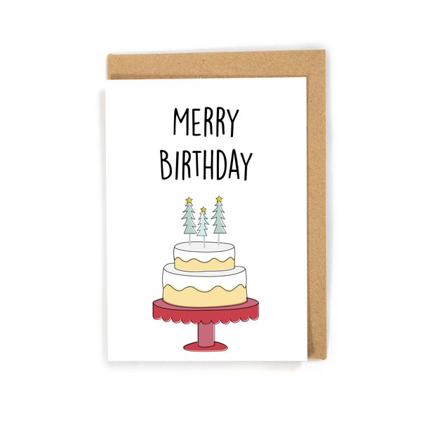 Christmas Birthday Card, Merry Birthday card, Birthday card for Christmas Eve/Christmas, festive brithday card, cute brithday card