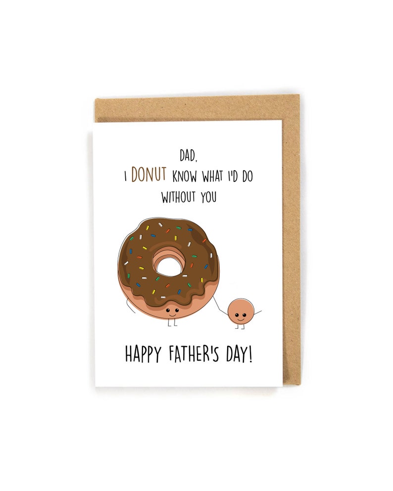 Father's Day Card, Donut Father's Day Card, Cute Father's Day Card, Pun Father's Day Card, Funny Father's Day Card, Card from daughter/kids image 1