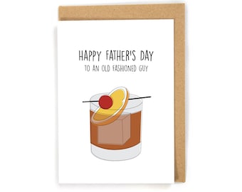 Old Fashion Father's Day Card, Funny Father's Day Card, Alcohol Father's Day Card, Happy Father's Day Card, Bourbon Father's Day Card