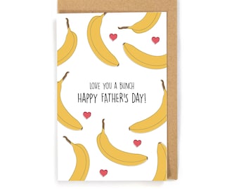 Funny Father's Day card, banana father's day card, cute father's Day card, happy father's day card, pun father's day card, love you a bunch