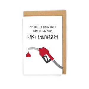 Funny anniversary card, Gas price anniversary card, trendy anniversary card, relevant anniversary card, cute anniversary card, unique card