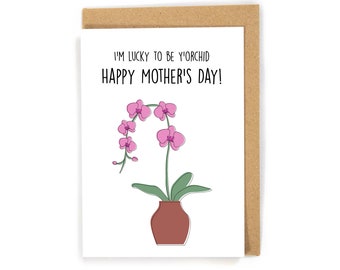 Orchid mothers day card, funny mothers day card, Mother's Day card for son/daughter/child, cute mothers day card, happy mothers day card