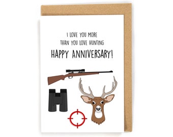 Hunting Anniversary Card, Anniversary Card for Hunter, Redneck Anniversary Card, Funny Anniversary Card, Card for Husband/Boyfriend