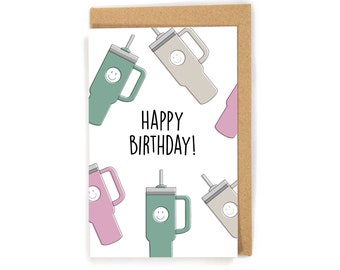 Carte d'anniversaire coupe Stanley, jolie carte d'anniversaire tendance, cadeau coupe Stanley, carte de joyeux anniversaire amusante, carte d'anniversaire pour soeur/amie