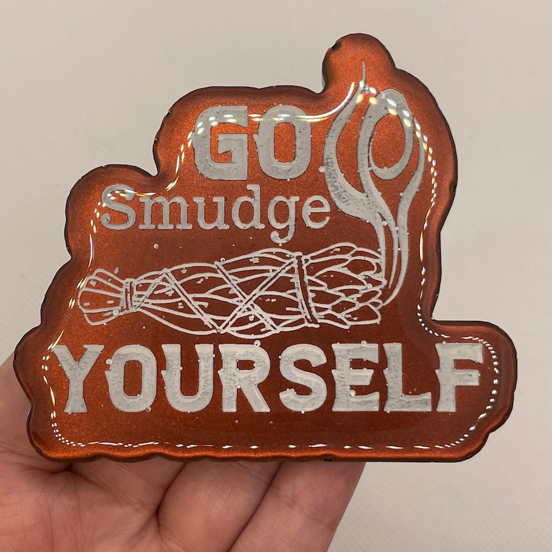 3\u201d Go Smudge Yourself Color Shift Magnet