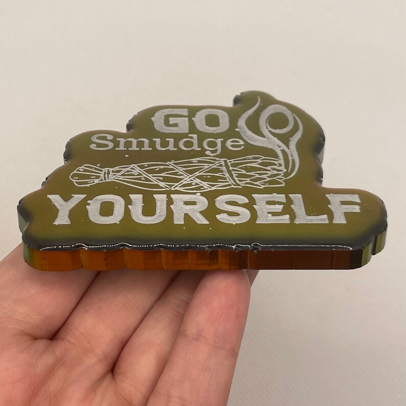 3\u201d Go Smudge Yourself Color Shift Magnet
