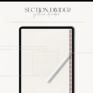 May include: A digital planner app interface with a white background and a lined section for note-taking. The app features a section divider with hyperlinks to jump quickly between pages. The text "SECTION, DIVIDER" and "section divider" is displayed at the top of the screen.