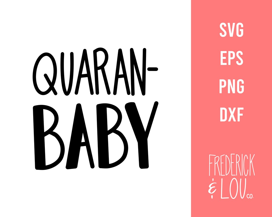 Download Quaran-Baby svg Funny Quarantine Baby Announcement svg Files | Etsy