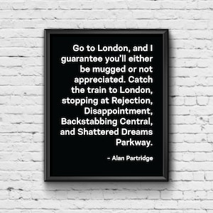 Alan Partridge Print - I&#39;m Alan Partridge Print / Poster / Picture / Wall Art / Home Decor / Gift / Humour / Funny / Comedy / Quote