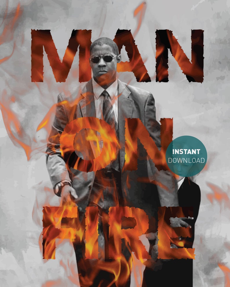 Man On Fire Print - Film Print / Poster / Picture / Wall Art / Home Decor / Gift / Present / Retro / Contemporary / Denzel Washington