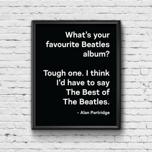 Alan Partridge Print - I&#39;m Alan Partridge Print / Poster / Picture / Wall Art / Home Decor / Gift / Present / Retro / Contemporary / Quote