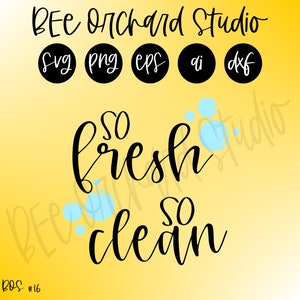 Så fräsch så ren SVG, badrum SVG, rent, Cricut klippfiler, silhuett,