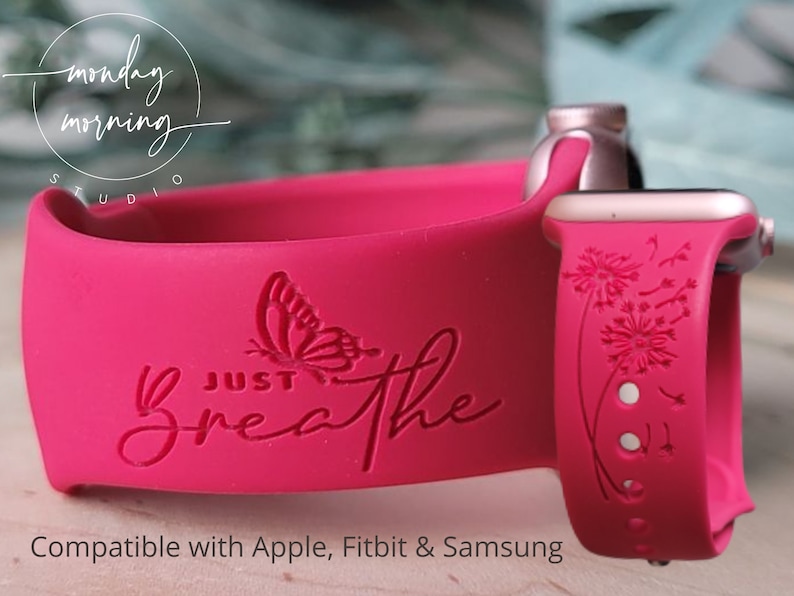 Engraved Watch Band JUST BREATHE for Apple, Fitbit, Samsung 