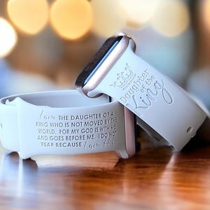 DAUGHTER of the KING, Silicone Watch Band, Laser Engraved, Apple Watch, 20mm, Amazfit, Garmin, Gizmo, Samsung Compatible