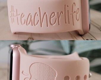 Personalized Apple Compatible Watch Band: Custom Engraved Silicone Strap, TEACHER LIFE