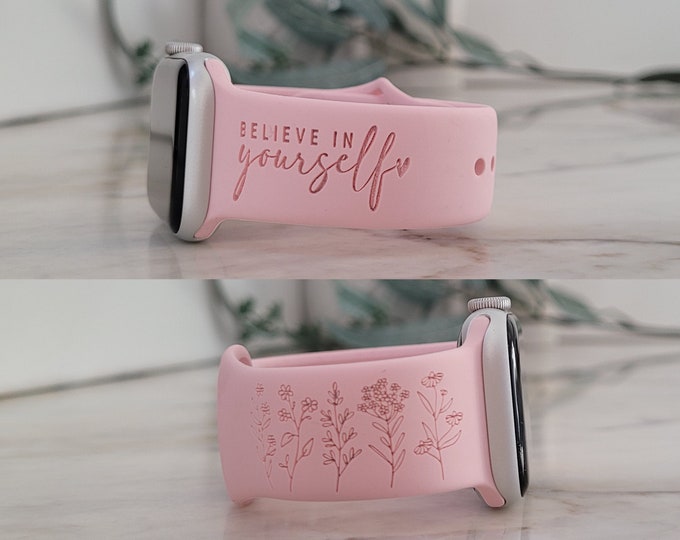 Engraved Watch Band, Ready to Ship, Apple Compatible, Silicone, Believe in Yourself, Affirmation, Mantra