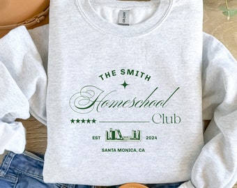 Personalized Homeschool Mom Sweatshirt: Homeschool Club Design