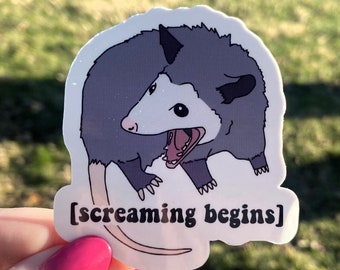 Possum Sticker | Screaming Begins | Opossum Sticker  | Sticker for Laptop | Funny Sticker