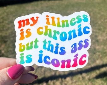 This Ass Is Iconic Sticker | Funny Chronic Illness Sticker
