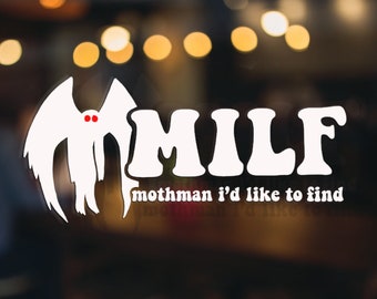 MILF Mothman Vinyl Decal