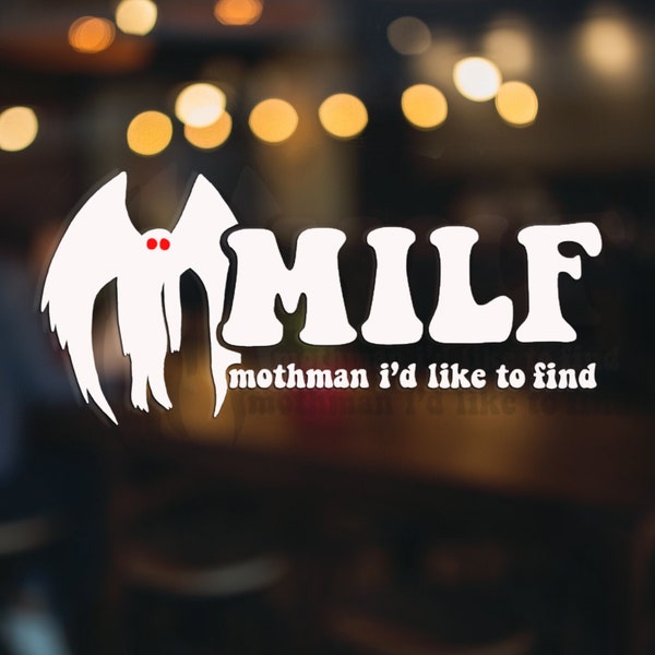 Mothman Vinyl Decal | MILF Mothman Decal | Funny Decal | Car Decal | Funny Car Decal