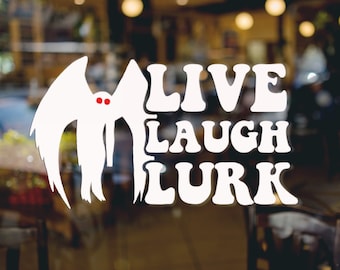 Mothman Vinyl Decal | Live Laugh Lurk| Funny Decal | Car Decal | Funny Car Decal