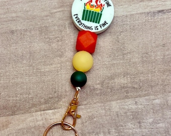 Dumpster fire silicone bead lanyard keychain / badge holder / teacher lanyard / ID holder / breakaway lanyard / it’s fine, everything’s fine