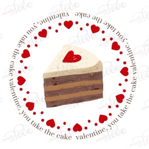 You Take the Cake Themed Valentines Gift Tags - Baking Stickers - Baking Labels - Favor Stickers - Greeting Card Envelope Stickers