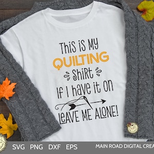 Funny Crafting SVG-Esta es mi camisa acolchada Déjame en paz-Craft Humor-Sarcastic SVG Cut File for Crafters