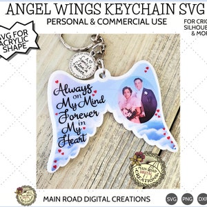 Llavero con forma de acrílico SVG - Siempre en mi mente para siempre - Alas de ángel conmemorativas con foto PNG - SVG para formas de acrílico de 3rd Degree Laser Blanks