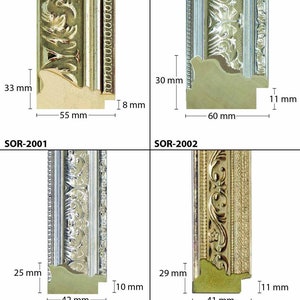 May include: Four different picture frame profiles with measurements in millimetres. The frames are all ornate with gold and silver accents. The frames are labelled SOR-2001, SOR-2002, SOR-2003, and SOR-2004.