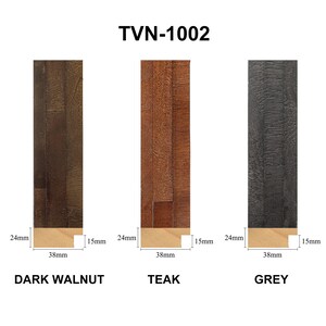 May include: Three wood samples, each measuring 24 mm by 38 mm, are shown. The samples are labeled "Dark Walnut", "Teak", and "Grey".