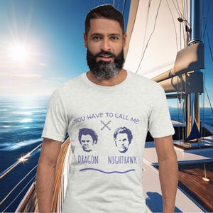 You Have to Call Me Dragon Unisex T-shirt