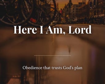 Here I Am, Lord