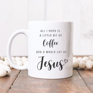 Coffee and Jesus | Bible Verse Mug | Christian Mug | Christian Coffee Mug | Scripture Mug | Christian Gift | Christian Gifts For Her | Jesus