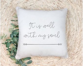 It Is Well With My Soul | Accent Pillows | Christian Home Decor | Cute Pillows | Christian Decor | House Warming Gifts New Home