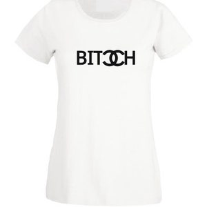 Bitch T shirt, cool funny gift t shirt, fashion parody vintage trendy t shirt