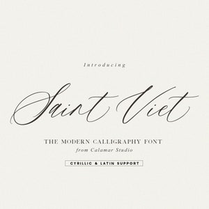 May include: Introducing Saint Viet, a modern calligraphy font from Calamar Studio. It supports both Cyrillic and Latin characters.