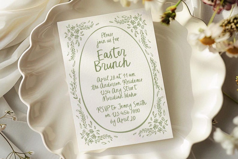 May include: A white invitation card with a green floral border. The text reads "Please join us for Easter Brunch, April 28 at 11 am, the Anderson Residence, 1254 Any Street, Meridian Idaho, RSVP to Jenny Smith on 123 456 7890 by April 20."
