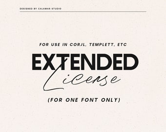 Extended License for one Font (for Templett, Corjl, Zazzle)