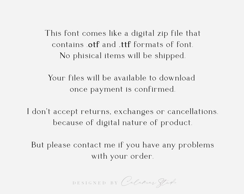 K&ouml;nnte beinhalten: Text auf wei&szlig;em Hintergrund: Diese Schriftart wird als digitale Zip-Datei geliefert, die die Formate .otf und .ttf der Schriftart enth&auml;lt. Es werden keine physischen Artikel versandt. Ihre Dateien stehen zum Download bereit, sobald die Zahlung best&auml;tigt wurde. Ich akzeptiere keine R&uuml;cksendungen, Umtausch oder Stornierungen aufgrund der digitalen Natur des Produkts. Bitte kontaktieren Sie mich jedoch, wenn Sie Probleme mit Ihrer Bestellung haben. GESTALTET VON Colemmar Studio.