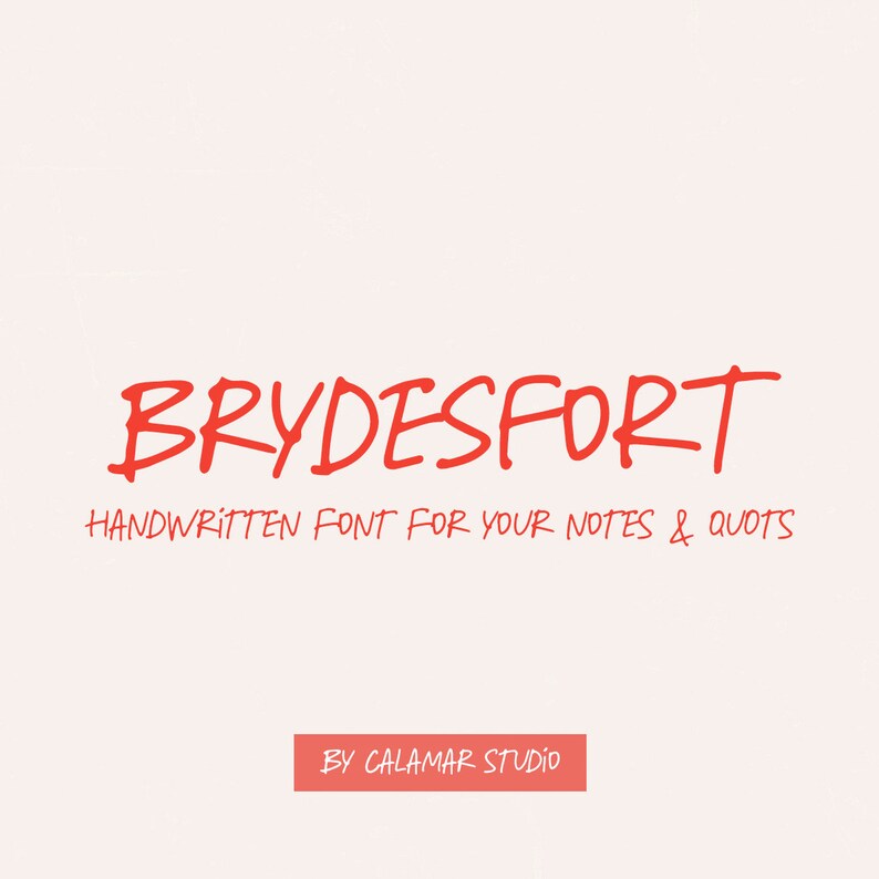 May include: A red handwritten font called "Brydesfort" with the text "Handwritten font for your notes & quotes" and "By Calamar Studio" below.