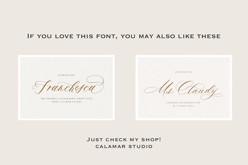 May include: Two white cards with brown text on a beige background. The text on the top card reads "Introducing Franchesca The Modern Calligraphy Script Font From Calamar Studio". The text on the bottom card reads "Introducing Ms. Claudy A Modern Calligraphy Font By Calamar Studio". The text below the cards reads "Just Check My Shop! Calamar Studio".