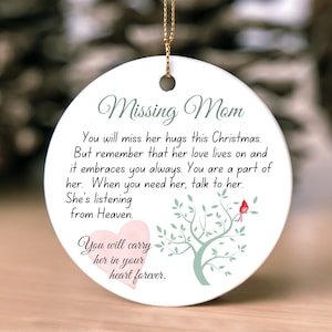 Missing Mom Christmas Ornament, Mother Memorial Gift, Christmas in Heaven, Loss of Mother Gift, In Loving Memory of Mom, Remembrance Gift