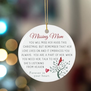 Missing Mom Christmas Ornament, Mother Memorial Gift, Christmas in Heaven, Loss of Mother Gift, In Loving Memory of Mom, Remembrance Gift