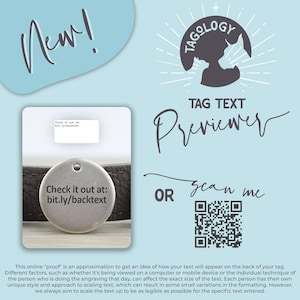 May include: A blue and white graphic with the text "New!" and "TAG TEXT Previewer". A silver dog tag with the text "Check it out at: bit.ly/backtext" is shown on a black leather collar. A QR code is also shown with the text "OR scan me".