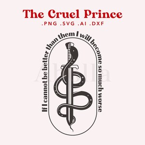 The Cruel Prince Quote SVG FILE, tcp SVG, Jude Quote svg, Jude and Cardan, cut files cricut, silhouette, svg