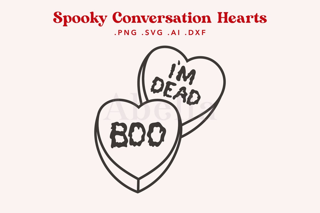 Conversation Hearts SVG FILE, Halloween SVG, Spooky Hearts, Boo, Cut