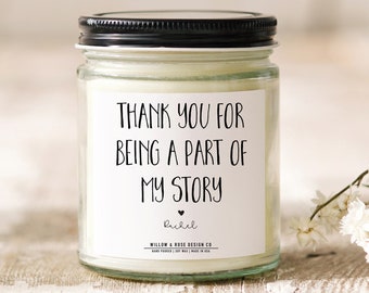 Thanks for being a part of my story, Funny Teacher gifts, Teacher candle, Gift for teacher appreciation, Graduation Gift, OT Gift, Therapist